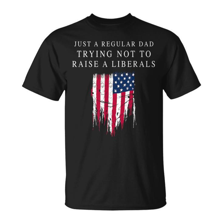 Just A Regular Dad America Flag America Patriotic Father Day  Unisex T-Shirt