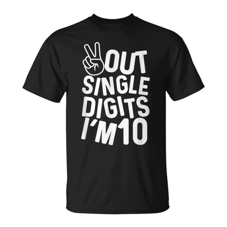 Kids Peace Out Single Digits Im 10 Year Old 10Th Birthday  Unisex T-Shirt