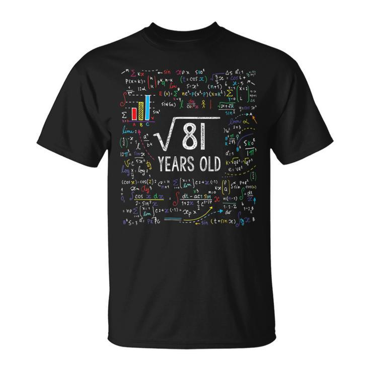 Kids Square Root Of 81 9Th Birthday 9Year Old Gifts Unisex T-Shirt