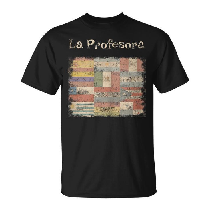 La Profesora Spanish Speaking Country Flags T-Shirt