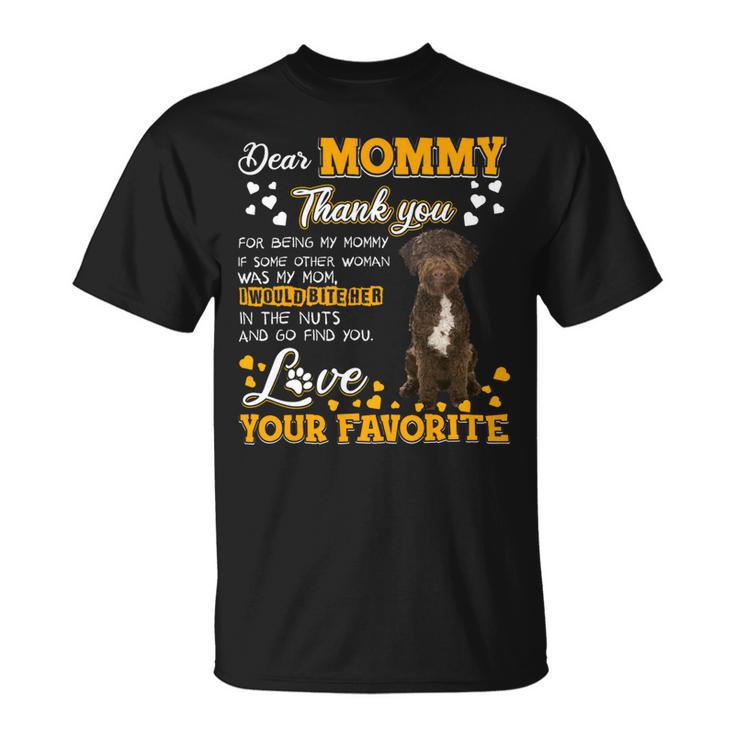 Lagotto Romagnolo Dear Mommy Thank You For Being My Mommy Unisex T-Shirt