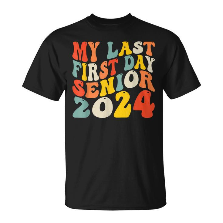 My Last First Day Senior 2024 Back To School Idea Class 2024 T-Shirt