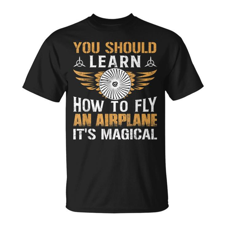 Learn How To Fly An Airplane Pilot Aviation Graphic T-Shirt