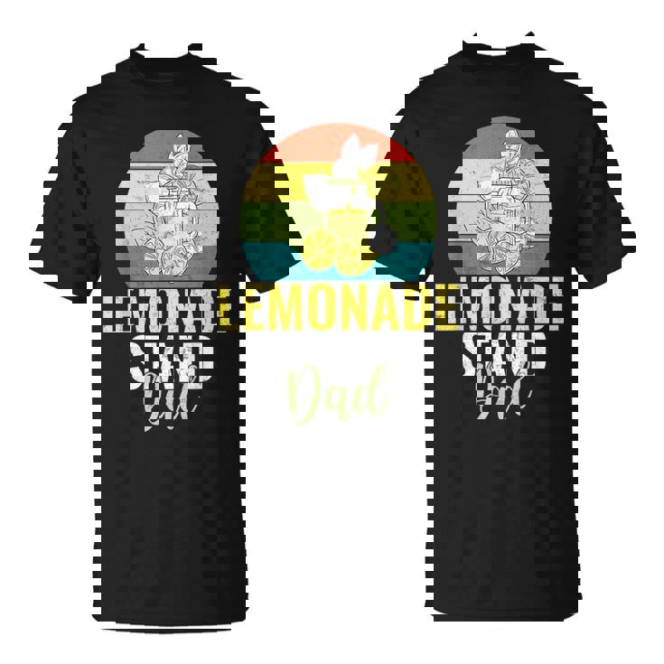 Lemonade Stand Dad Lemonade Dad  Unisex T-Shirt