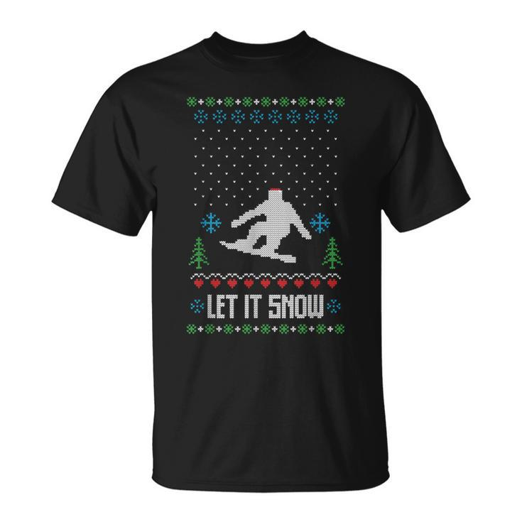 Let It Snow Ugly Christmas Apparel Snowboard T-Shirt