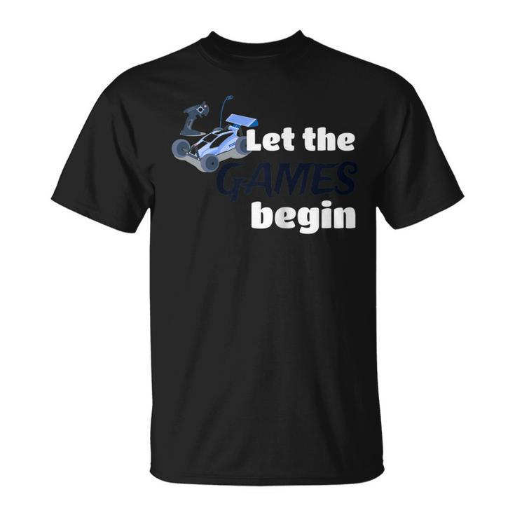 Let The Games Begin Racers Car Sports Buggy Unisex T-Shirt