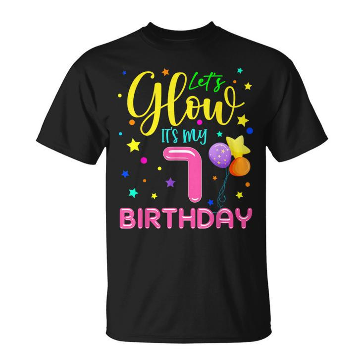 Let's Glow It's My 7Th Birthday Celebration Birthday Party T-Shirt