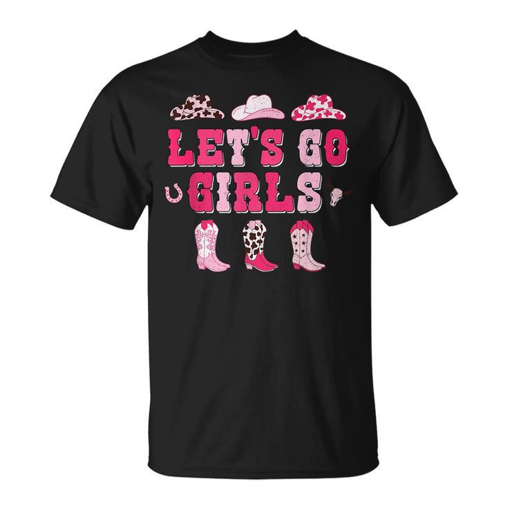 Lets Go Girls Western Pink Cowgirl Hat Boots Country Music  Unisex T-Shirt