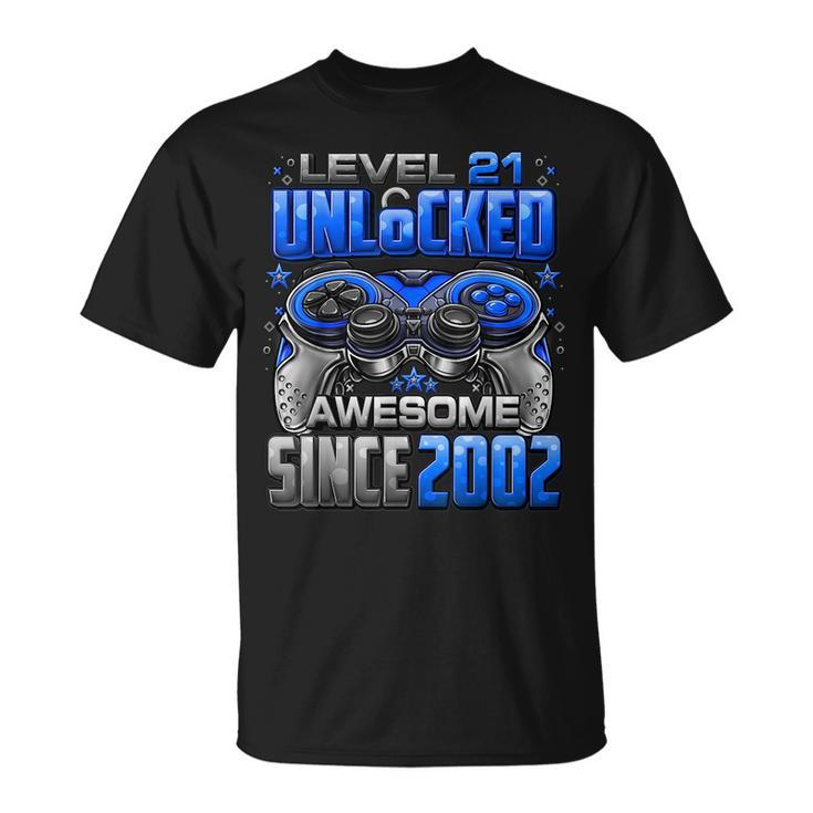 Level 21 Unlocked Awesome Since 2002 21St Birthday Gaming  Unisex T-Shirt