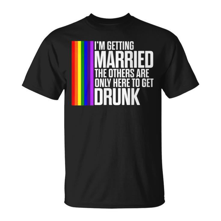 Lgbt Pride Gay Bachelor Party Married Engagement Unisex T-Shirt