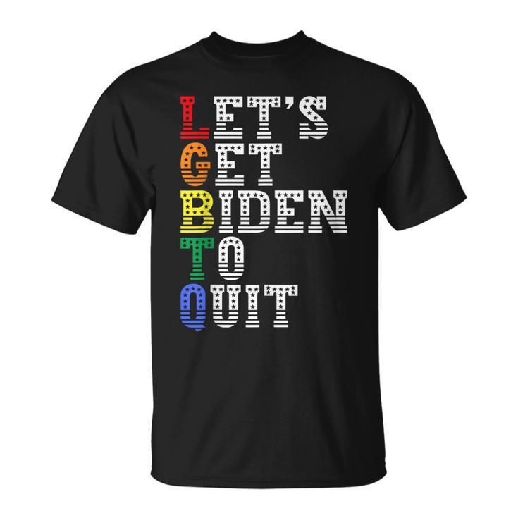 Lgbtq Anti Biden Lets Get Biden To Quite T-shirt
