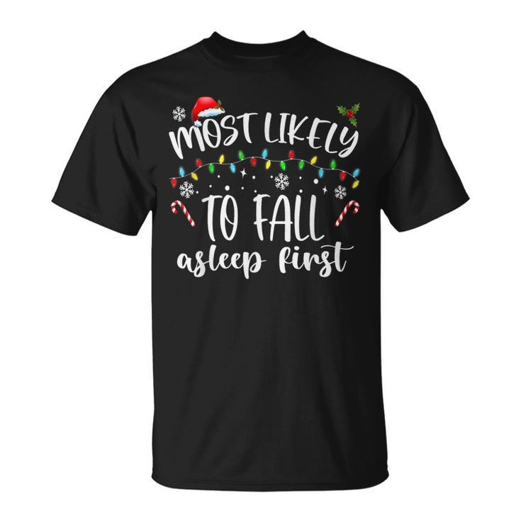 Most Likely To Fall Asleep First T-Shirt