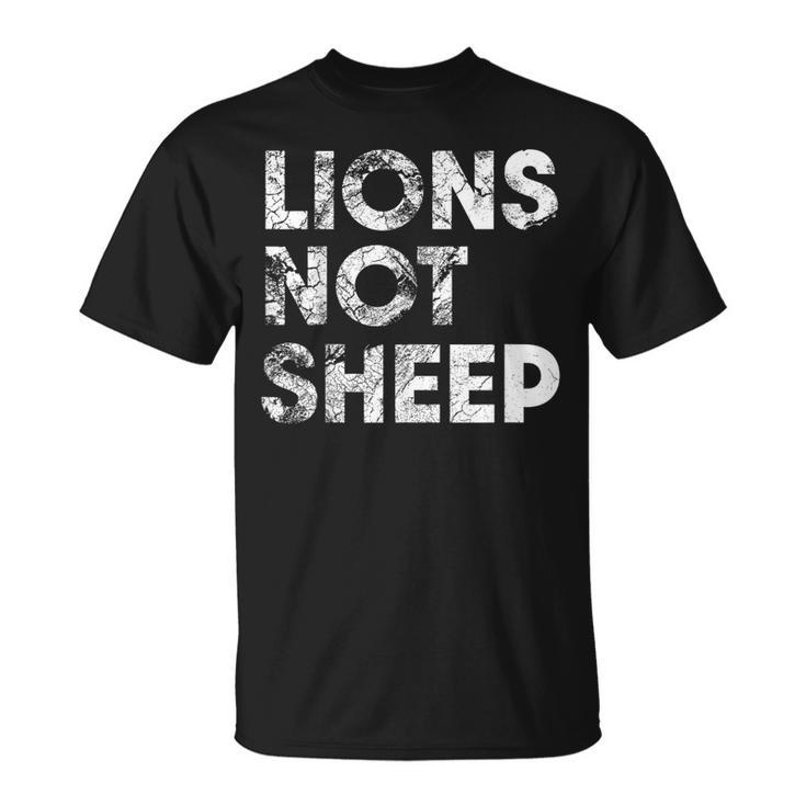 Lions Not Sheep  Unisex T-Shirt