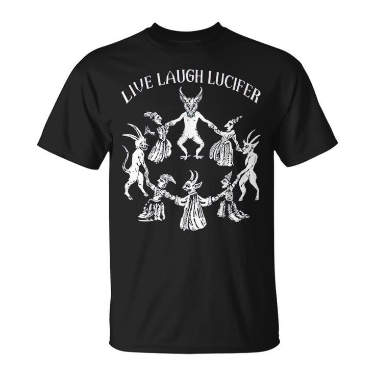 Live Laugh Lucifer Horror Satan Satanic Demonc Devil Goat  Unisex T-Shirt