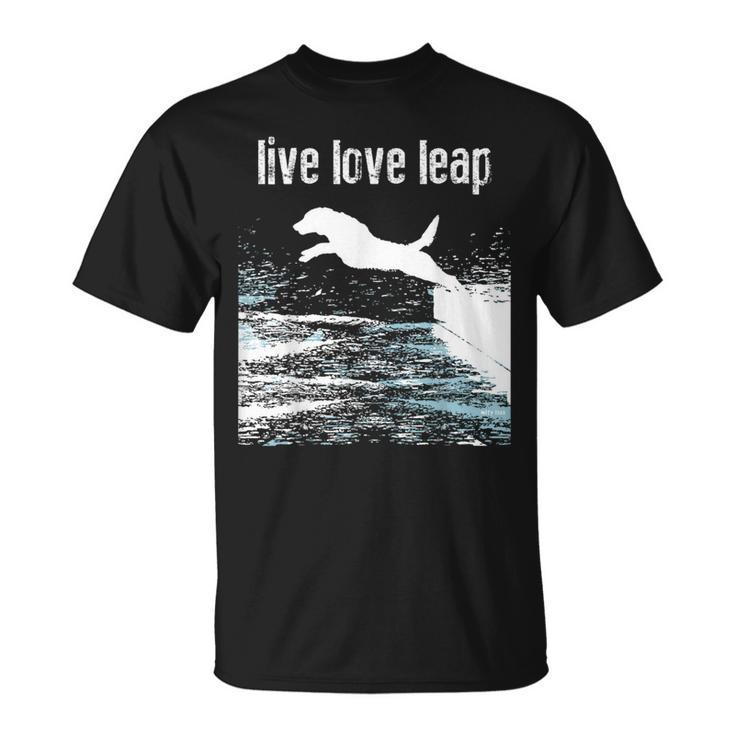Live Love Leap Canine Agility Dog Sports Dock Diving T-Shirt