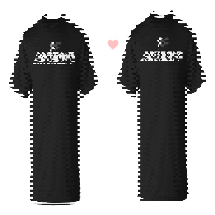 I Love Anthony Heart T-Shirt