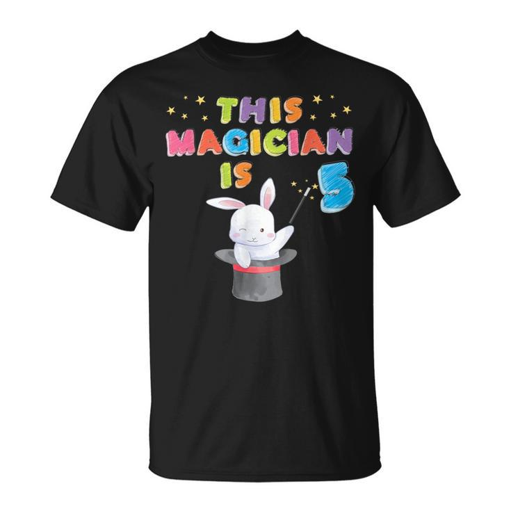 This Magician Is 5 Years Old Kid 5Th Birthday Rabbit T-Shirt