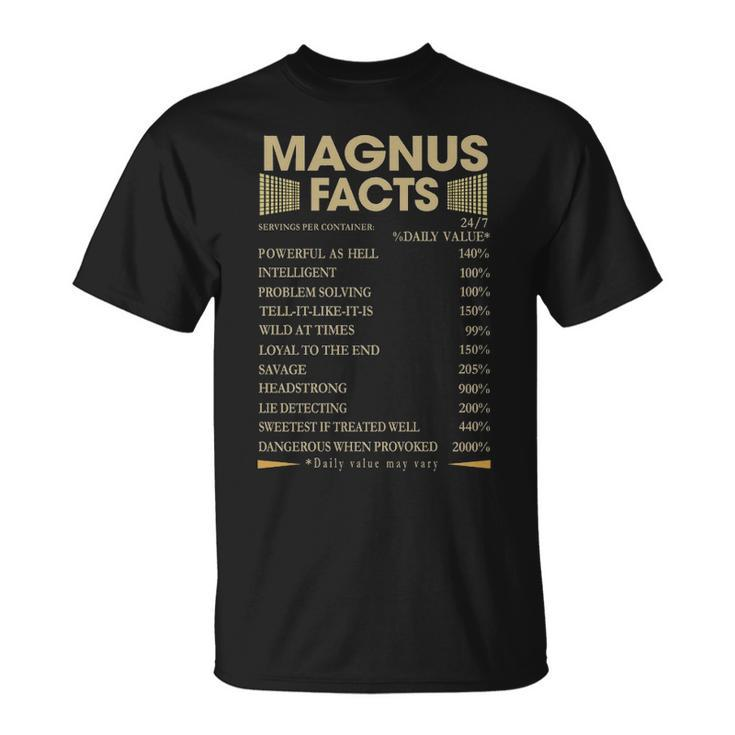 Magnus Name Gift Magnus Facts Unisex T-Shirt