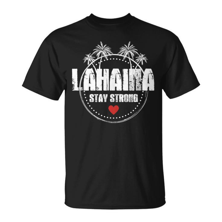 Maui Hawaii Strong Maui Lahaina T-Shirt