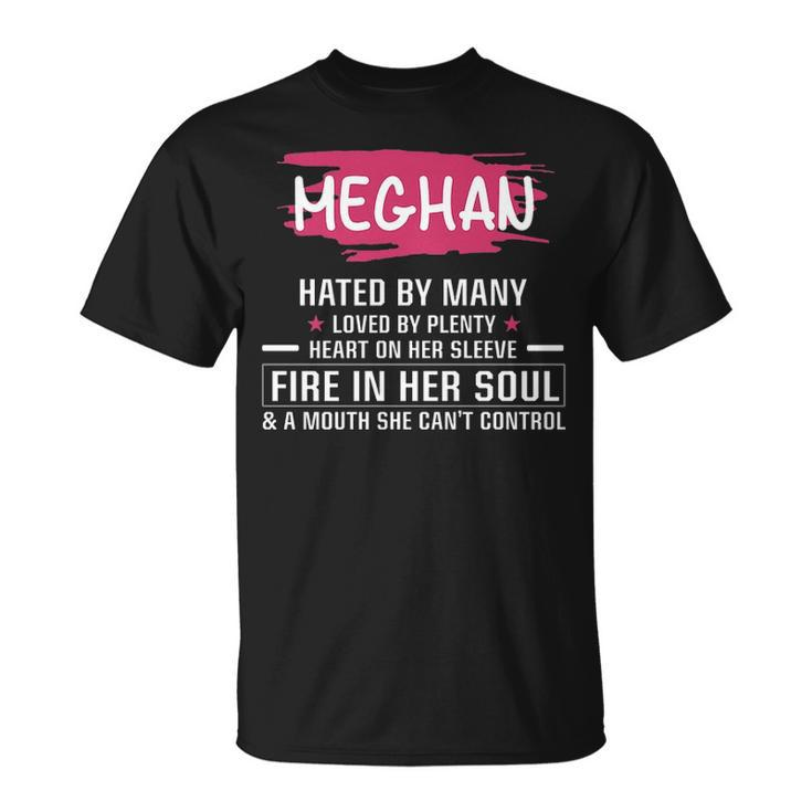 Meghan Name Gift Meghan Hated By Many Loved By Plenty Heart Her Sleeve V2 Unisex T-Shirt
