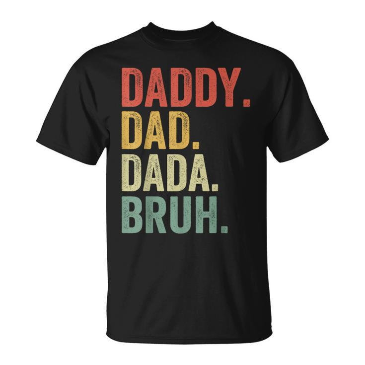 Men Dada Daddy Dad Father Funny Fathers Day Vintage  Unisex T-Shirt