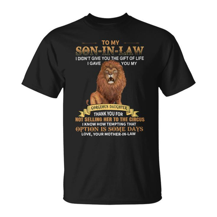 Mens To My Soninlaw Funny From Motherinlaw Thank You Unisex T-Shirt