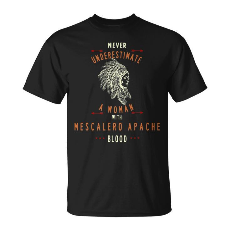 Mescalero Apache Native Indian Woman Never Underestimate Indian Funny Gifts Unisex T-Shirt