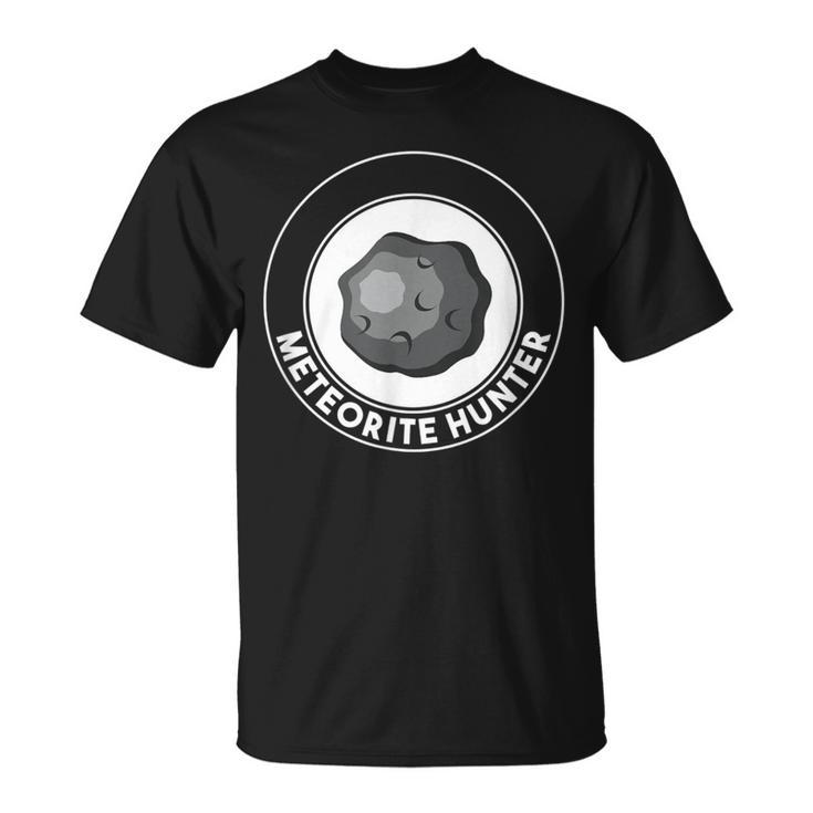 Meteorite Hunter Geologist Rock Collector T-Shirt