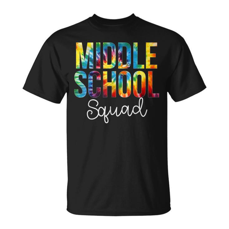 Middle School Squad Tie Dye Appreciation Day Back To School T-shirt