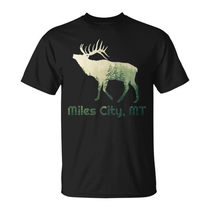 Miles City Mt Pride Elk Forest Wildlife Nature Mountain Gift   Unisex T-Shirt