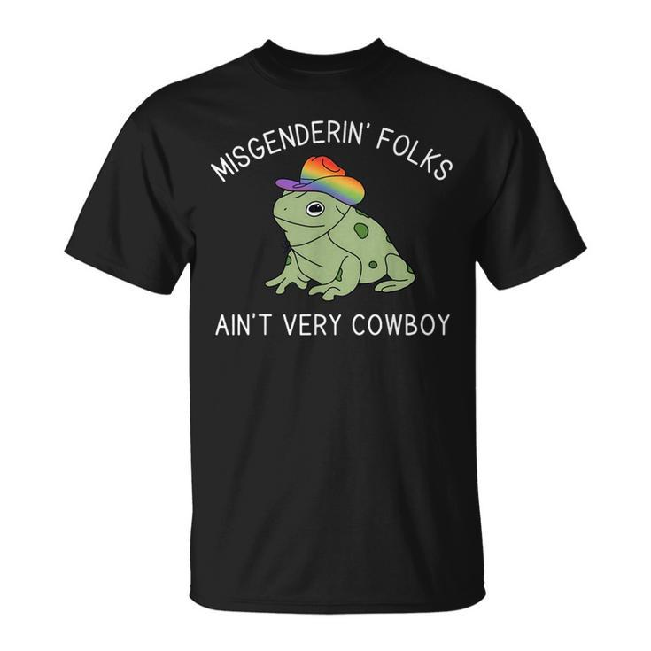 Misgenderin Folks Aint Very Cowboy Retro Frog Lgbtq Pride  Unisex T-Shirt