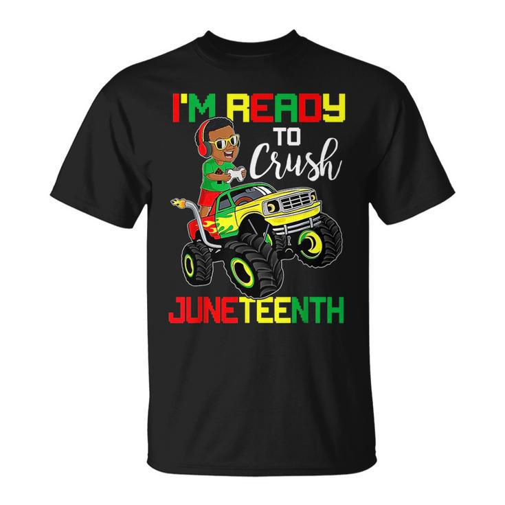 Monster Truck Im Ready To Crush Junenth Gamer Boys Kids  Unisex T-Shirt