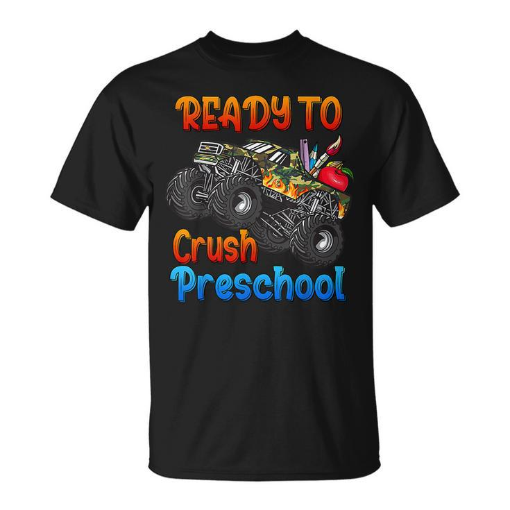 Monster Truck Back To School I'm Ready To Crush Preschool T-Shirt