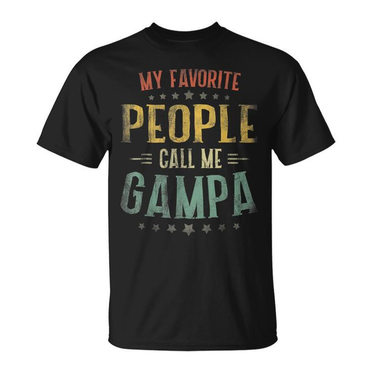 My Favorite People Call Me Gampa Fathers Day Men Vintage  Unisex T-Shirt
