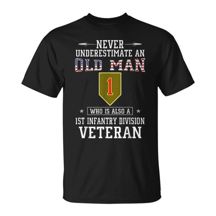 Never Underestimate A 1St Infantry Division Veteran Veteran Funny Gifts Unisex T-Shirt