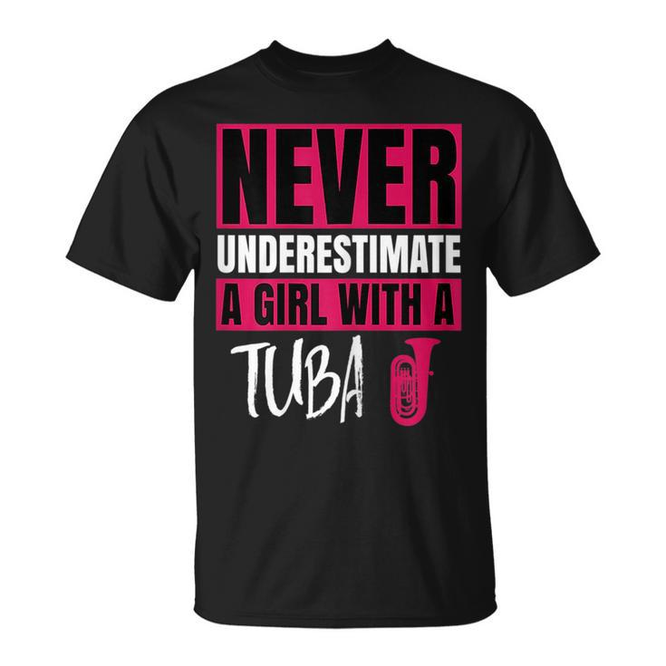 Never Underestimate A Girl With A Tuba Gift Unisex T-Shirt