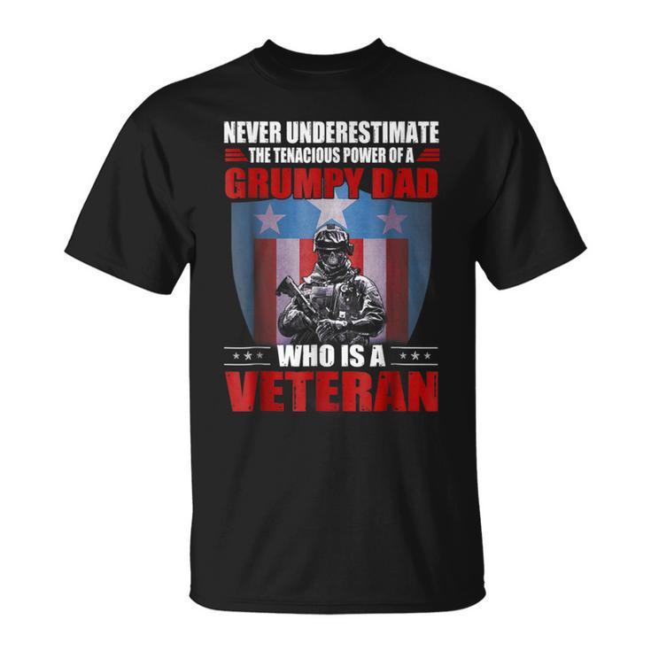 Never Underestimate A Grumpy Dad Who Is A Veteran Unisex T-Shirt
