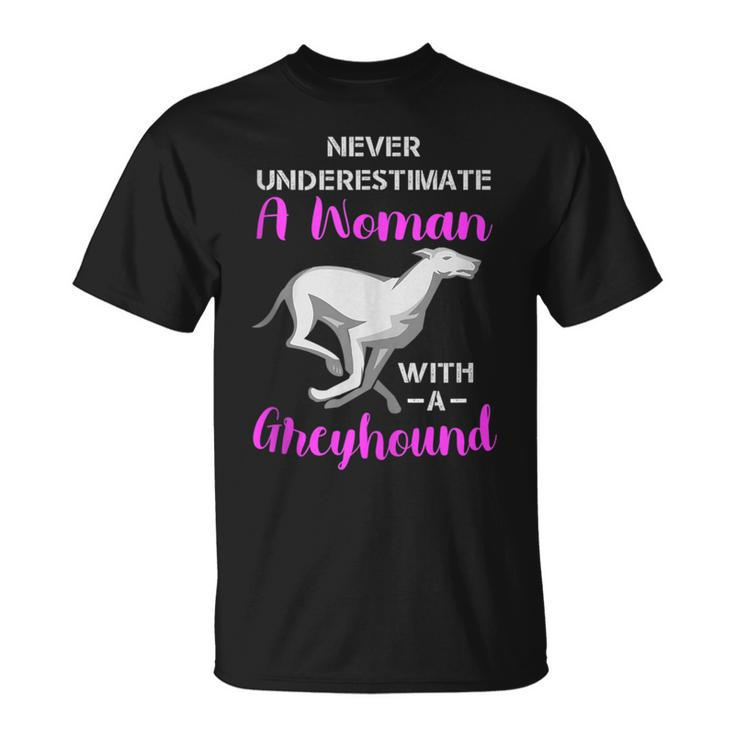Never Underestimate A Woman With A Greyhound Dog Lover Unisex T-Shirt