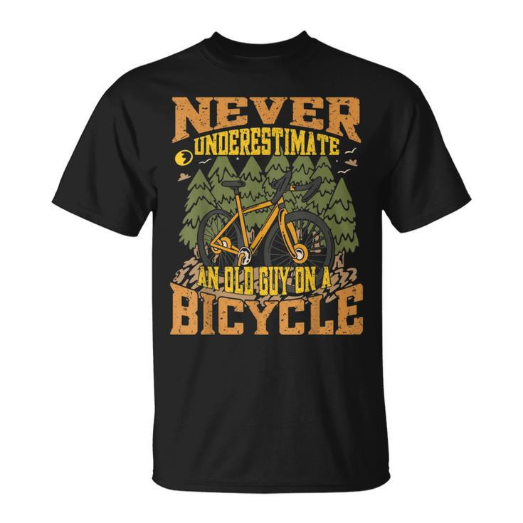 Never Underestimate An Old Guy On A Bicycle Funny Cycling Cycling Funny Gifts Unisex T-Shirt