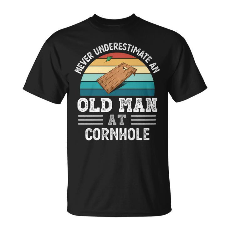 Never Underestimate An Old Man At Cornhole Fathers Day Unisex T-Shirt