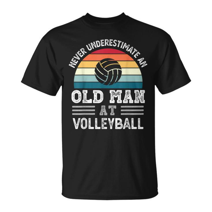 Never Underestimate An Old Man At Volleyball Fathers Day Gift For Mens Unisex T-Shirt