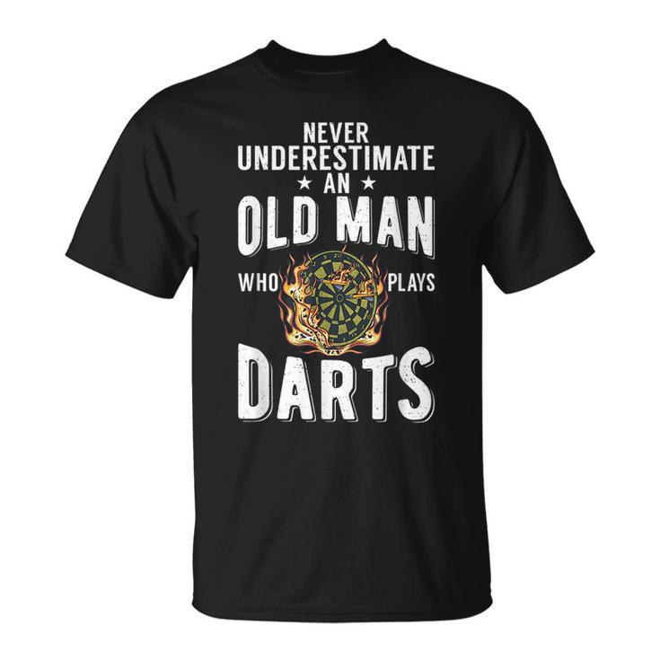 Never Underestimate An Old Man Who Plays Darts Player Unisex T-Shirt