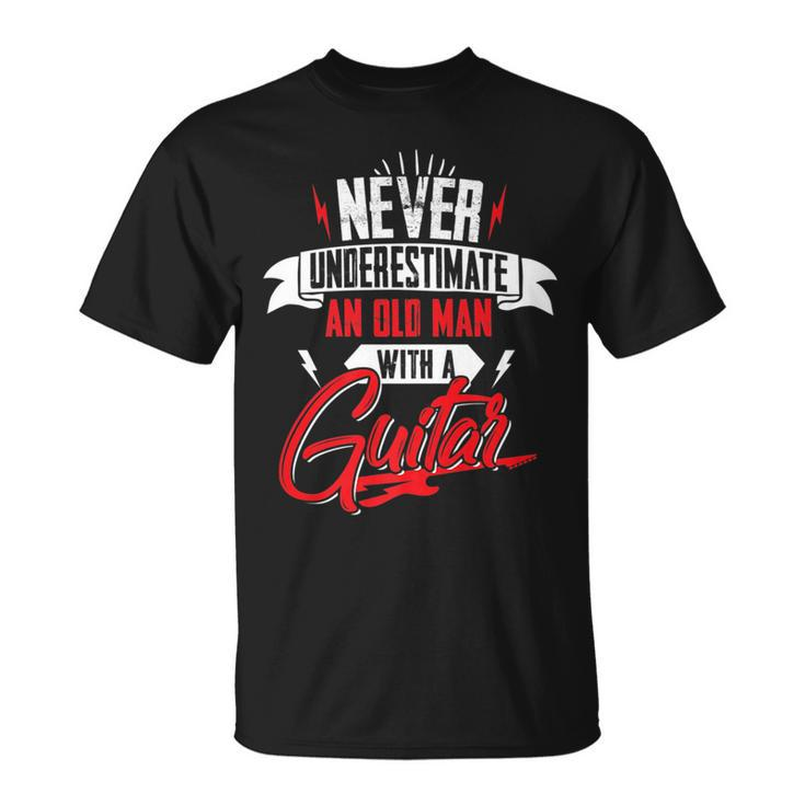 Never Underestimate An Old Man With A Guitar  Men Gift For Mens Unisex T-Shirt