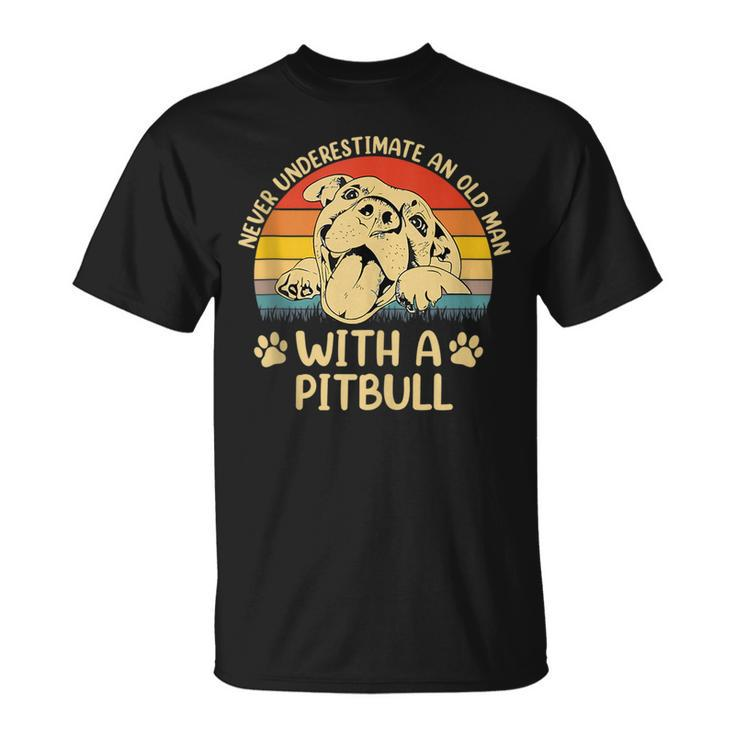 Never Underestimate An Old Man With A Pitbull Pitties Dogs Unisex T-Shirt