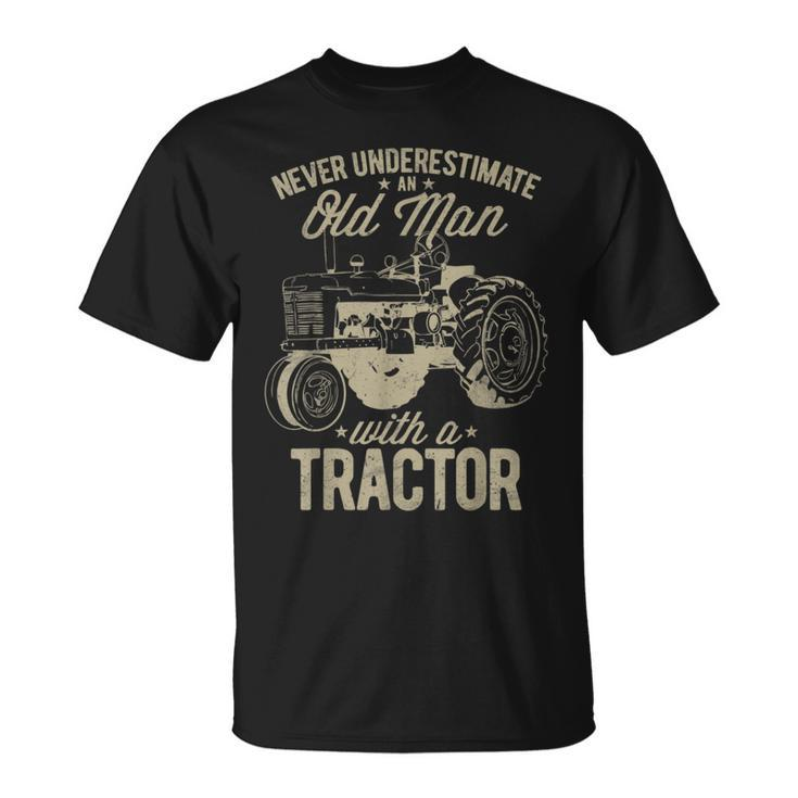 Never Underestimate An Old Man With A Tractor Lovers Farming Unisex T-Shirt