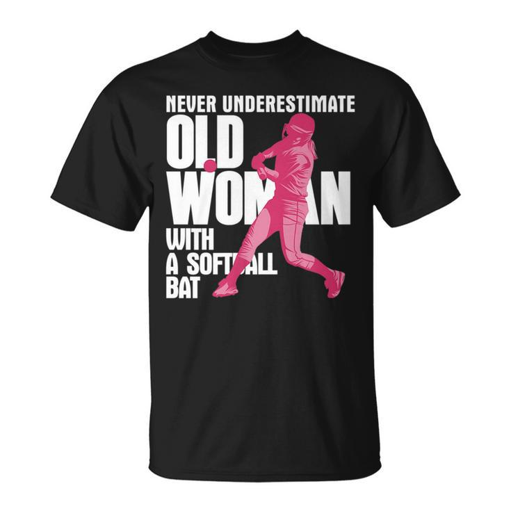 Never Underestimate Old Woman With A Softball Bat Unisex T-Shirt