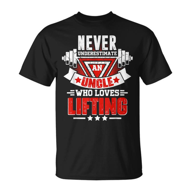 Never Underestimate Uncle Gym Workout Fitness Weightlifting Unisex T-Shirt