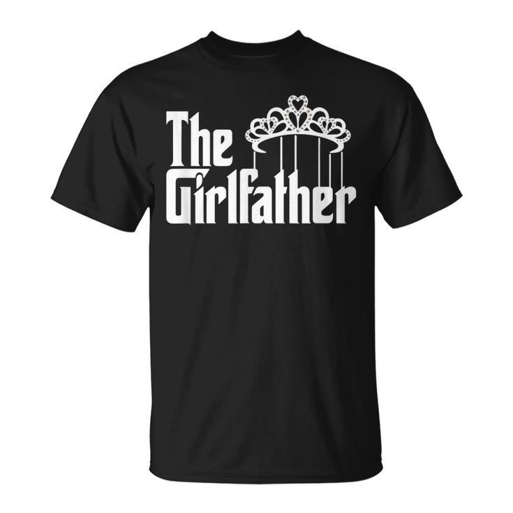 New Dad Gift Baby Girl The Girlfather Baby Girl Reveal Gift  Unisex T-Shirt
