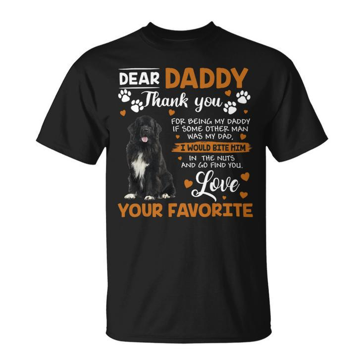 Newfoundland Dog Dear Daddy Thank You For Being My Daddy Unisex T-Shirt