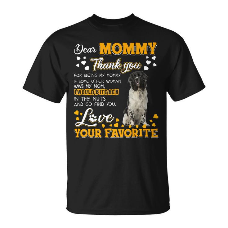 Newfoundland Dog Dear Mommy Thank You For Being My Mommy Unisex T-Shirt